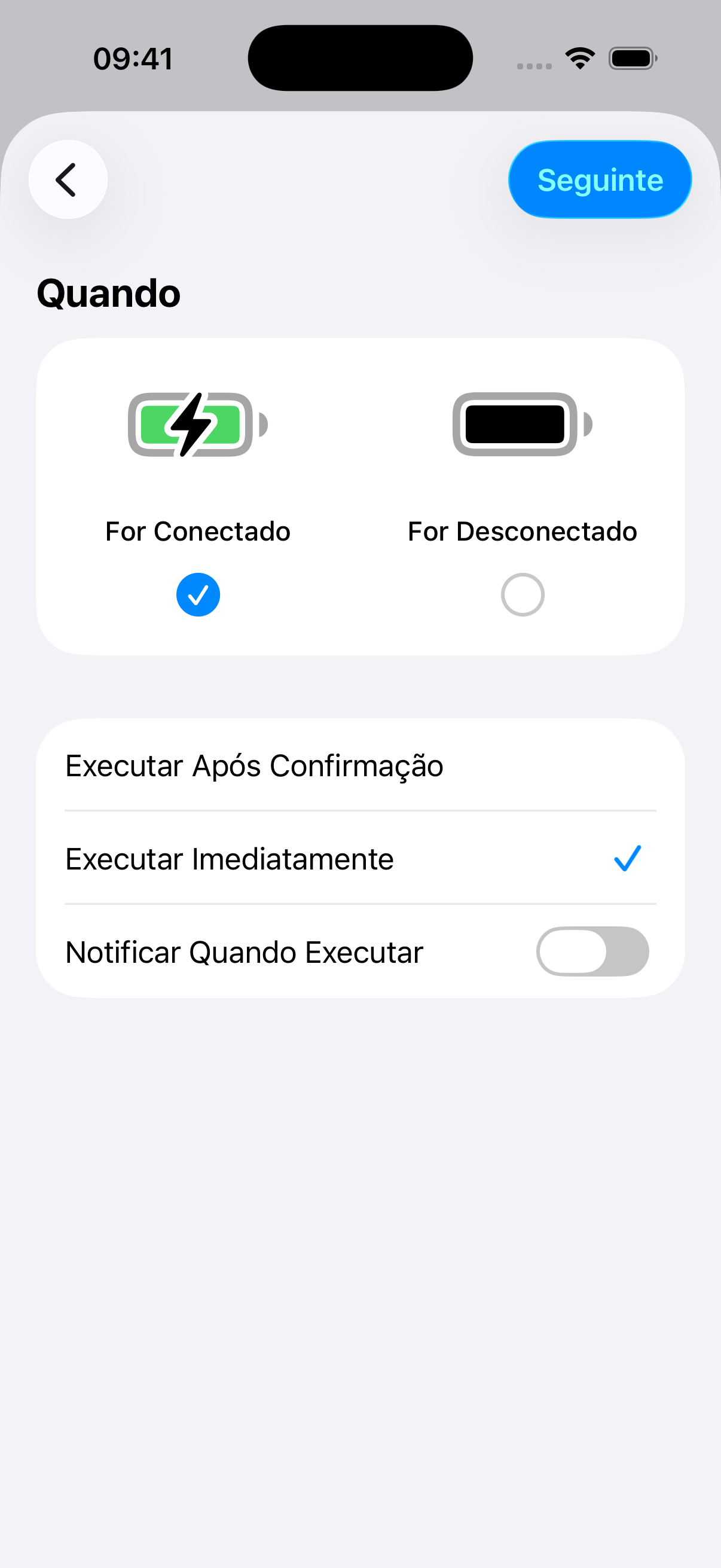 Configurações de Carregador: For Conectado e Executar Imediatamente selecionados, Notificar Quando Executar desativado
